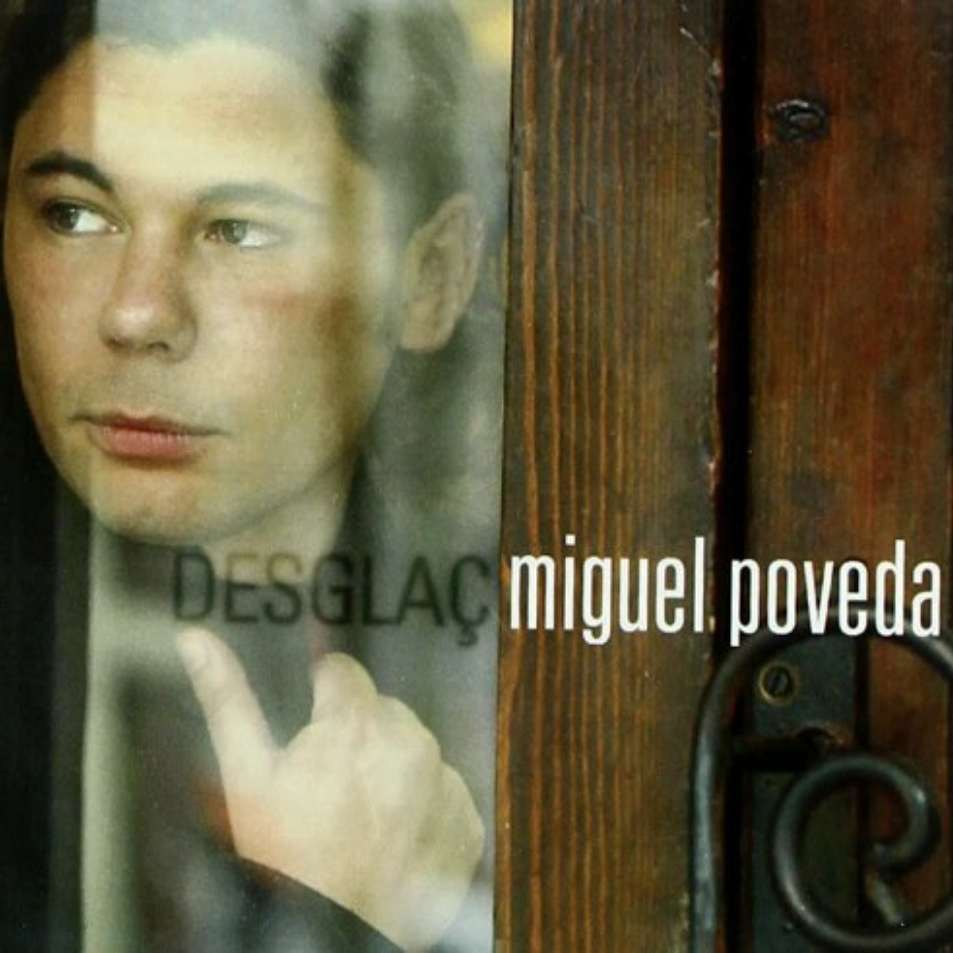 DESGLAÇ MIGUEL POVEDA
