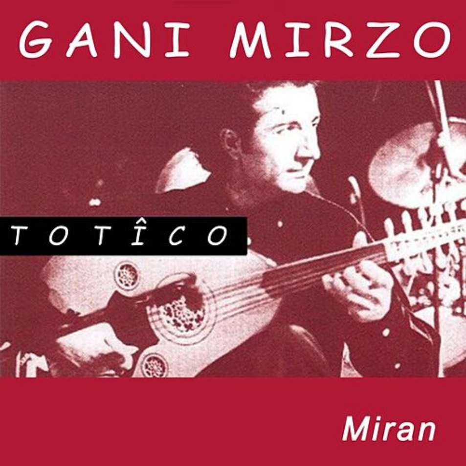 Gani Mirzo - Totico