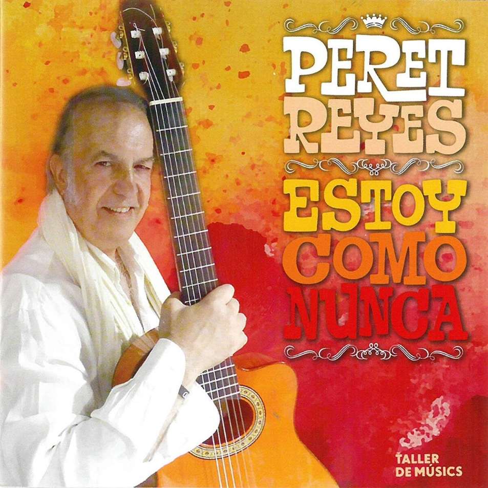 Peret Reyes - Estoy como Nunca