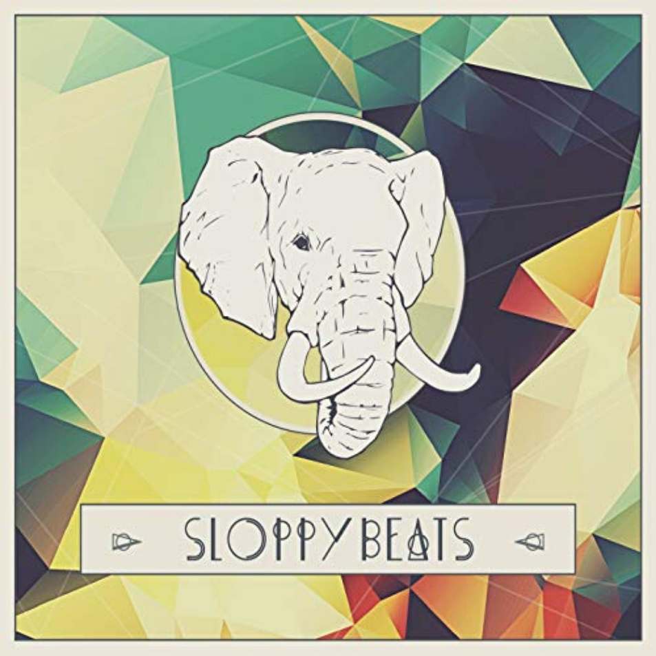 SLOPPY BEATS - SLOPPY BEATS