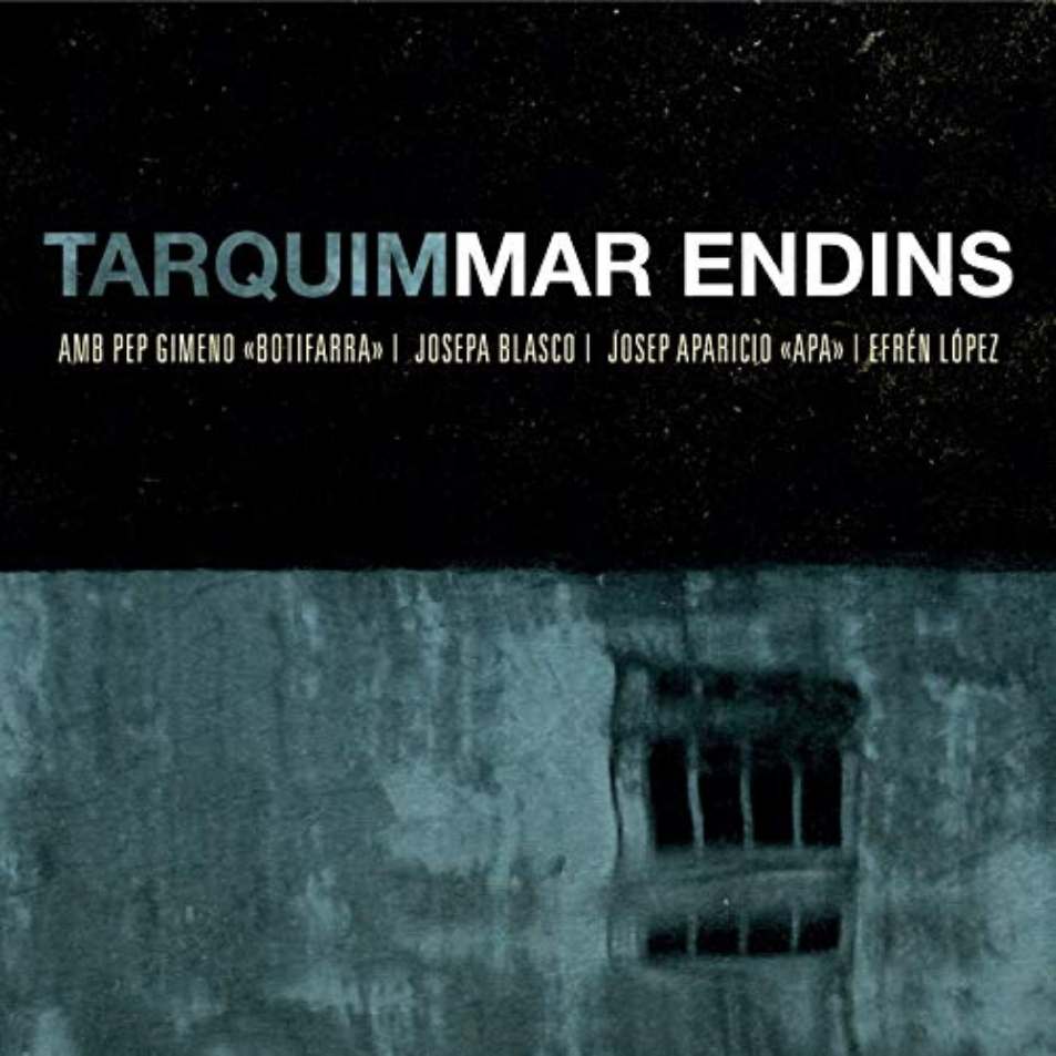 TARQUIM - MAR ENDINS